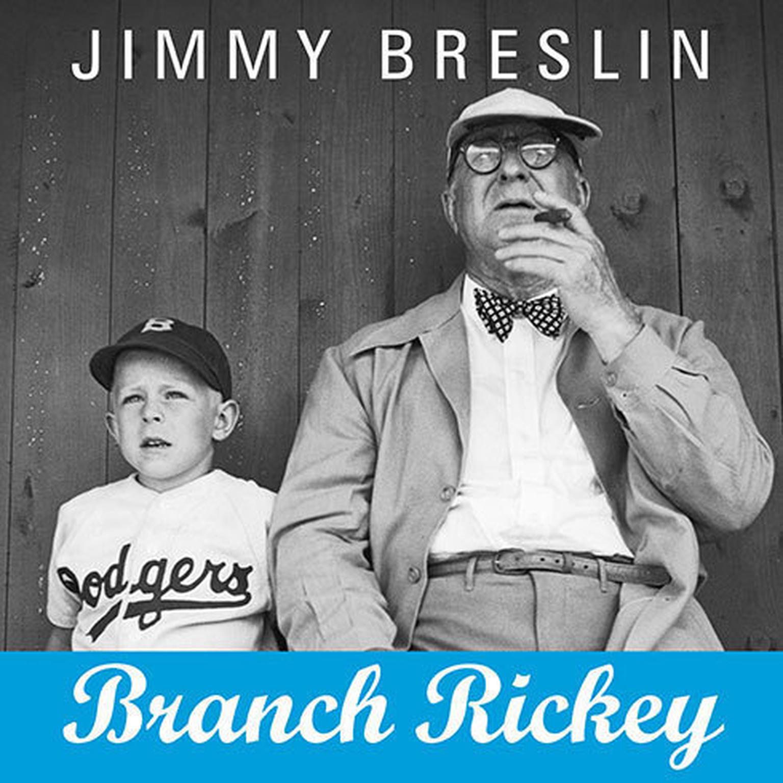 Branch Rickey Audiobook, by Jimmy Breslin
