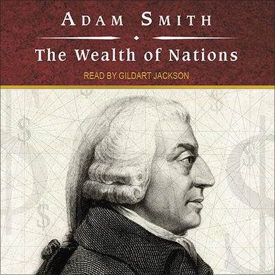 The Wealth of Nations Audiobook, by Adam Smith