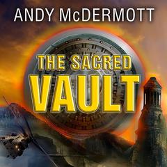 The Sacred Vault: A Novel Audiobook, by Andy McDermott