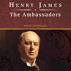 The Ambassadors Audiobook, by Henry James