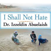 I Shall Not Hate