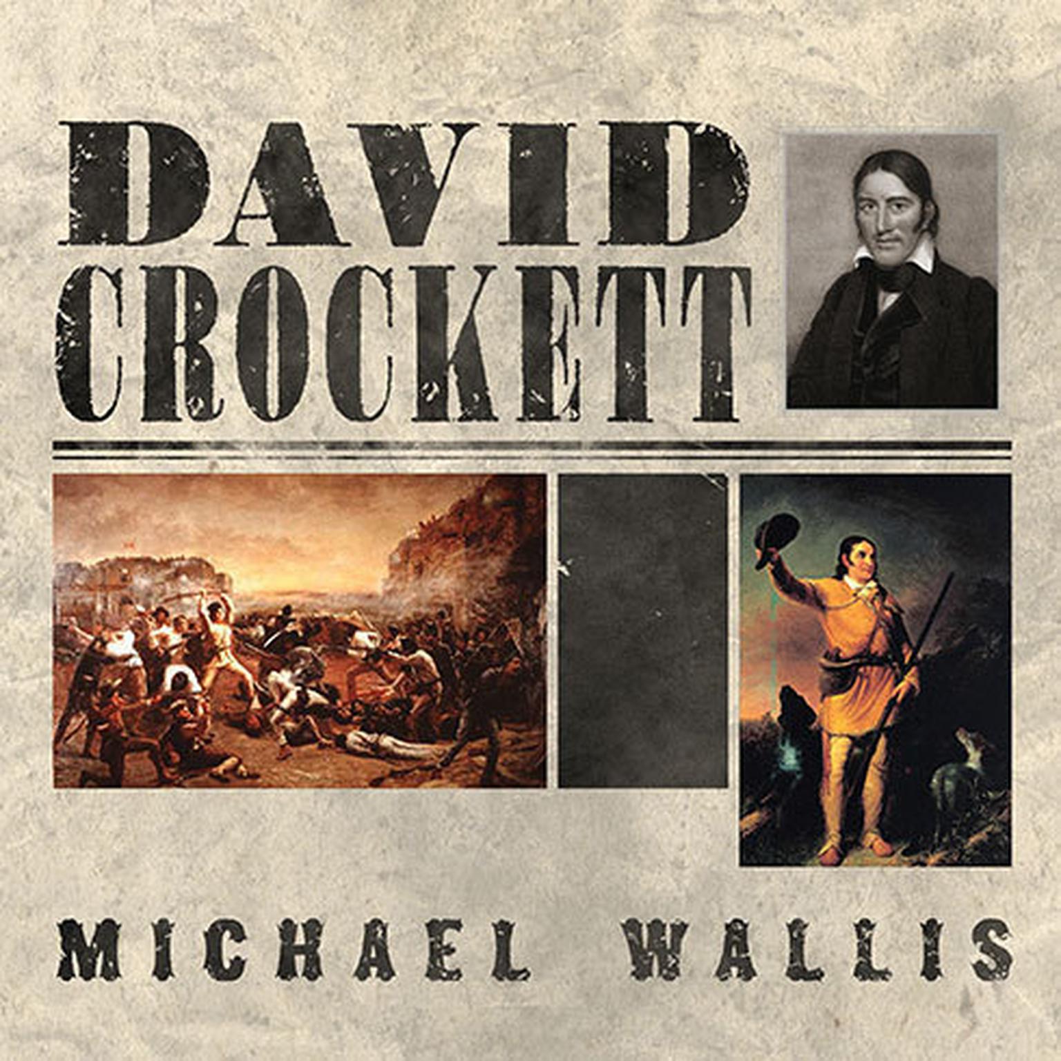 David Crockett: The Lion of the West Audiobook, by Michael Wallis