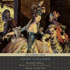 Fanny Hill: Memoirs of a Woman of Pleasure Audiobook, by John Cleland
