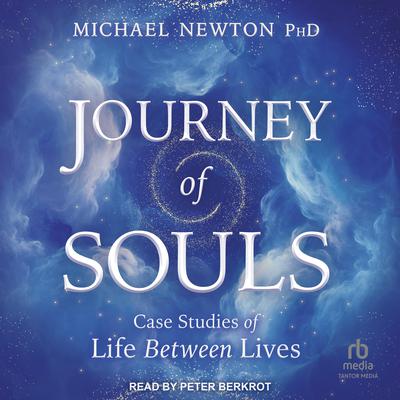 Journey of Souls: Case Studies of Life Between Lives Audiobook, by 