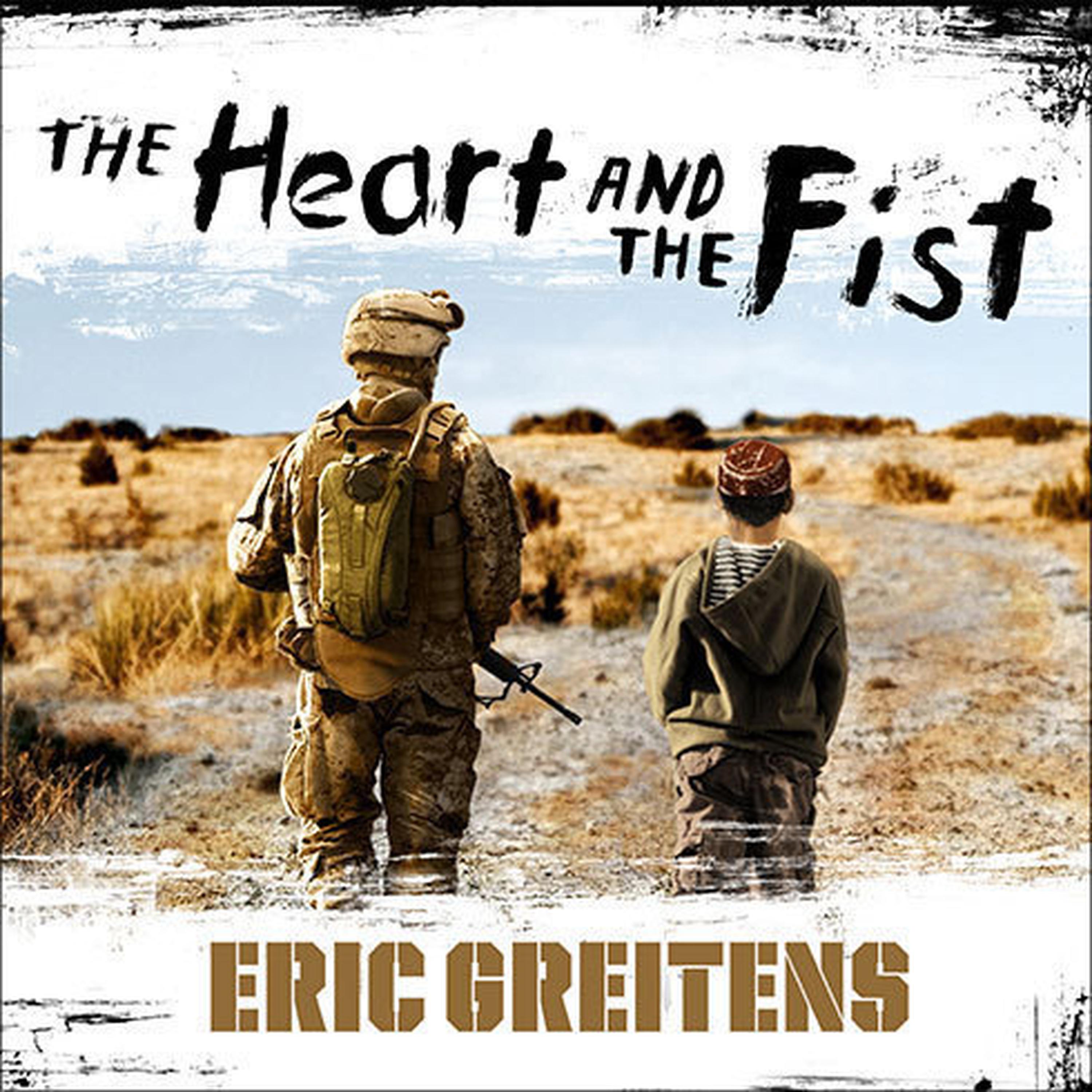 The Heart And The Fist Audiobook Listen Instantly