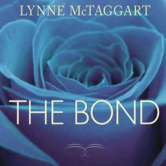 The Bond: Connecting Through the Space Between Us Audiobook, by 