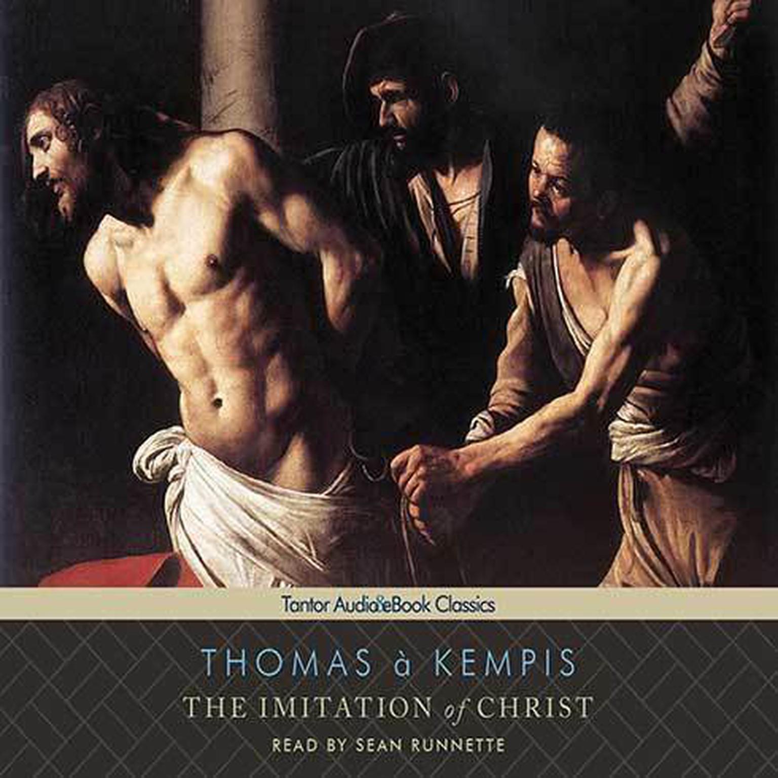 The Imitation of Christ Audiobook, by Thomas à Kempis