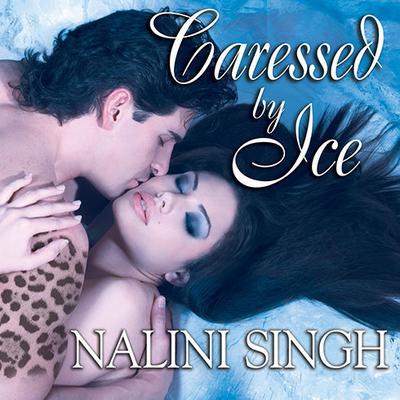 Caressed by Ice Audiobook, by Nalini Singh