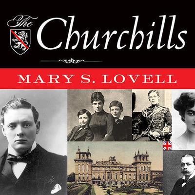 The Churchills: In Love and War Audiobook, by 