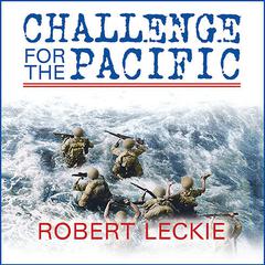 Challenge for the Pacific: Guadalcanal: The Turning Point of the War Audiobook, by 