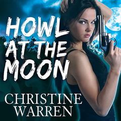 Howl at the Moon Audiobook, by 