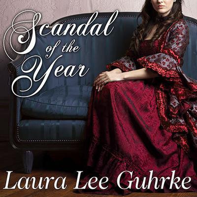 Scandal of the Year Audiobook, by Laura Lee Guhrke