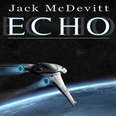 Echo Audiobook, by Jack McDevitt