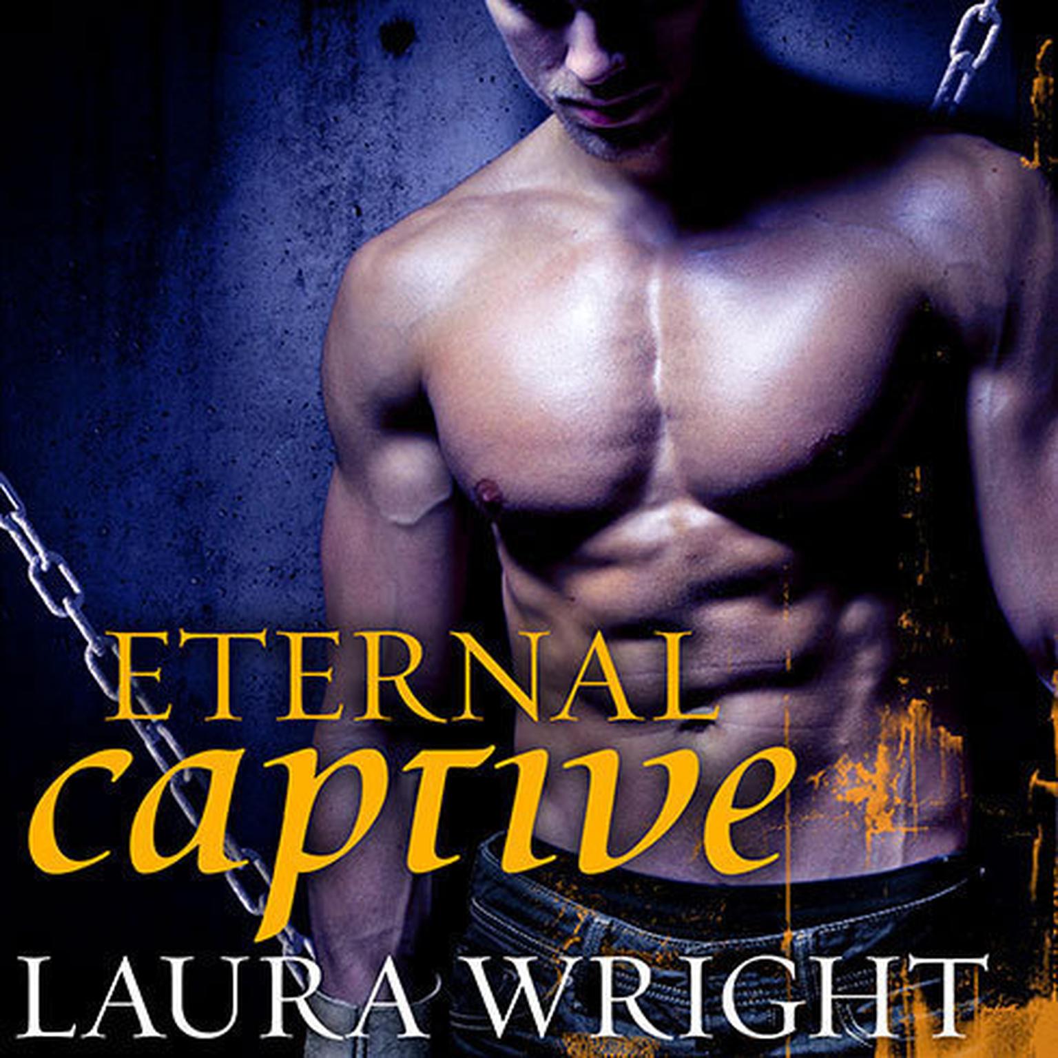 Eternal Captive: Mark of the Vampire Audiobook, by Laura Wright