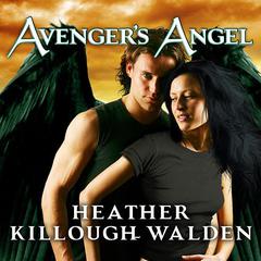 Avengers Angel Audiobook, by Heather Killough-Walden