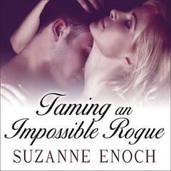 Taming an Impossible Rogue Audiobook, by Suzanne Enoch
