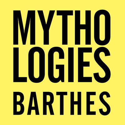 Mythologies: The Complete Edition, in a New Translation Audiobook, by Roland Barthes
