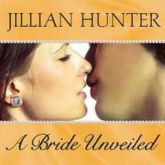 A Bride Unveiled Audiobook, by Jillian Hunter