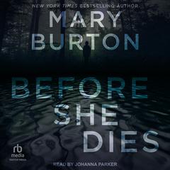 Before She Dies Audiobook, by Mary Burton