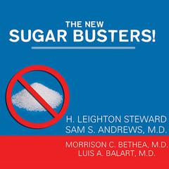 The New Sugar Busters!: Cut Sugar to Trim Fat Audiobook, by 