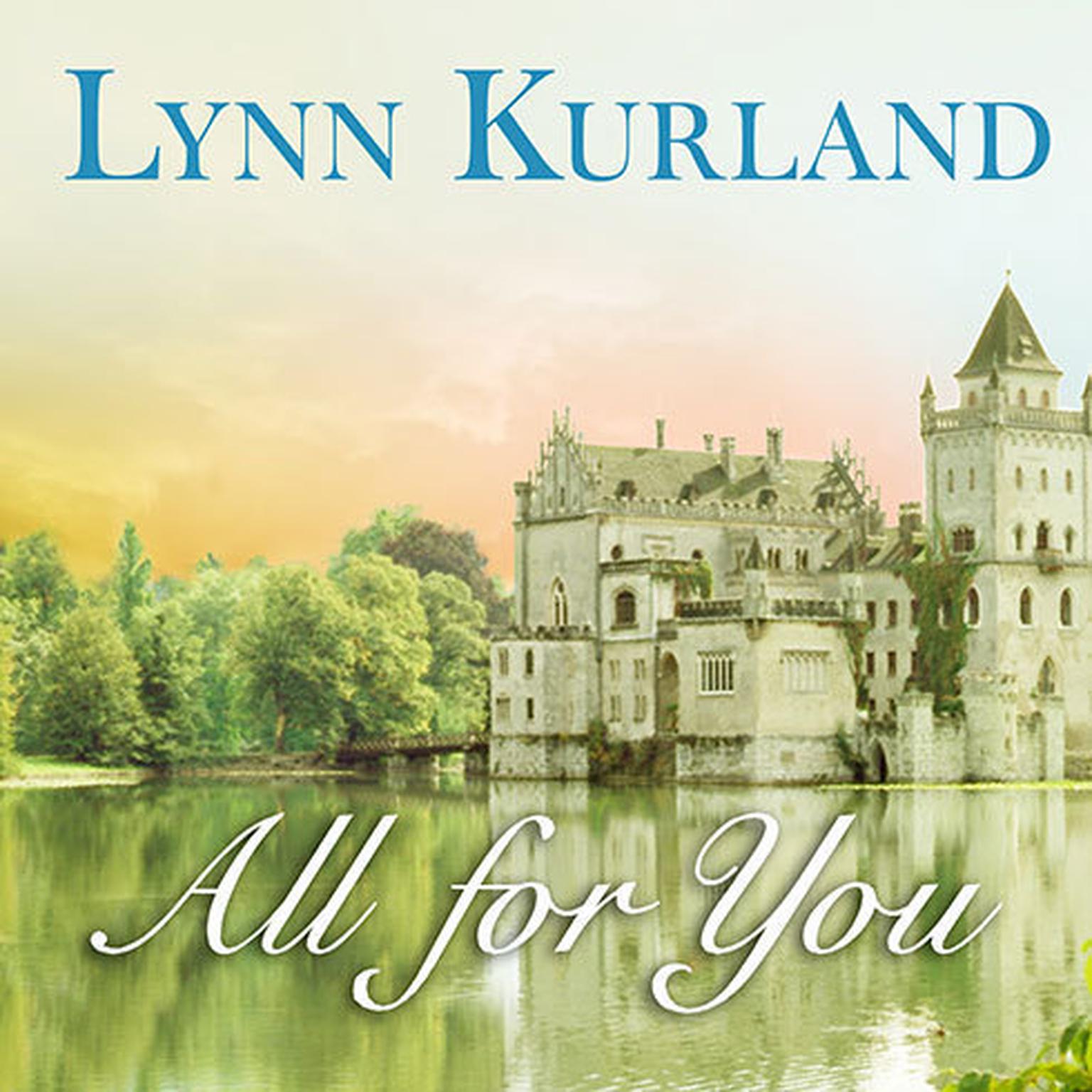 All for You Audiobook, by Lynn Kurland