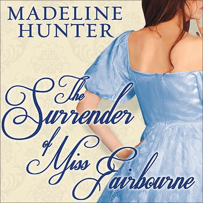 The Surrender of Miss Fairbourne Audiobook, by Madeline Hunter