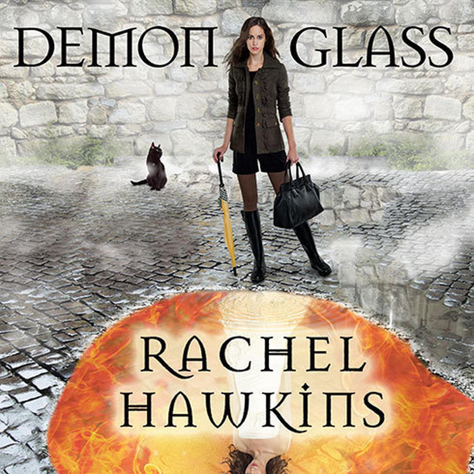 Demonglass Audiobook, by Rachel Hawkins