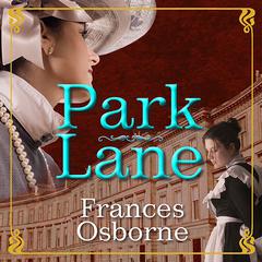 Park Lane Audiobook, by Frances Osborne