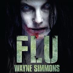 Flu Audiobook, by Wayne Simmons