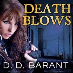 Death Blows Audiobook, by D. D. Barant