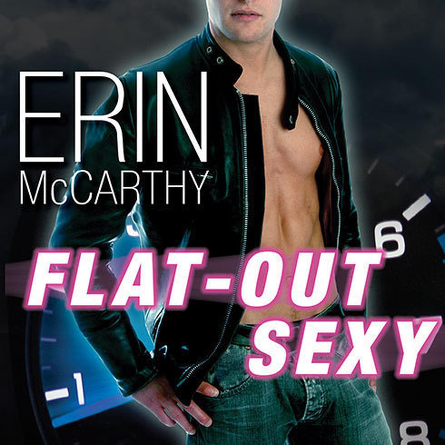 Flat-Out Sexy Audiobook, by Erin McCarthy
