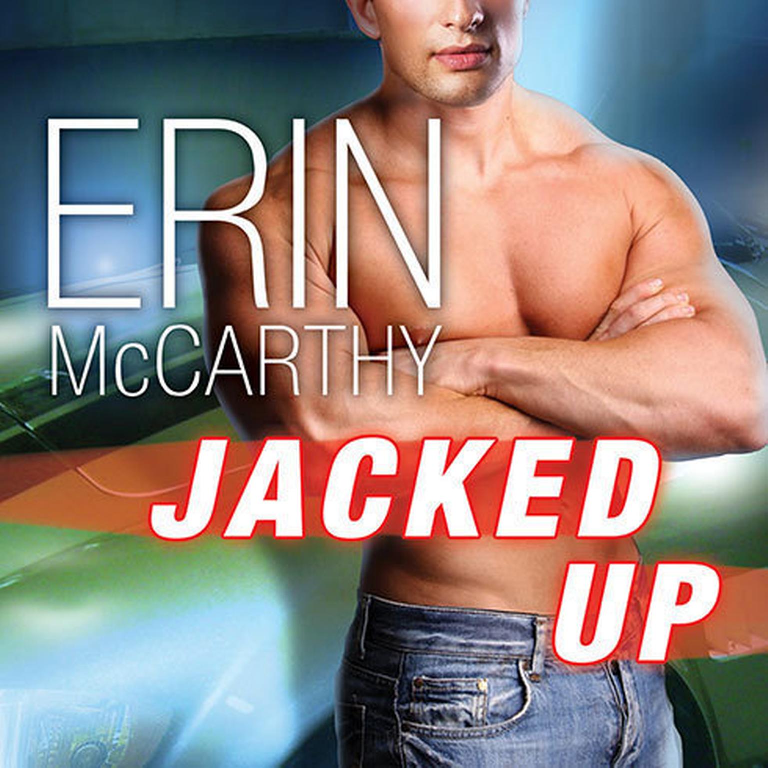 Jacked Up Audiobook, by Erin McCarthy