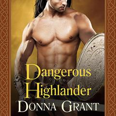 Dangerous Highlander Audiobook, by Donna Grant