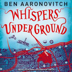 Whispers under Ground Audiobook, by Ben Aaronovitch