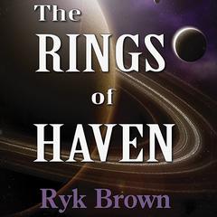 The Rings of Haven Audiobook, by 