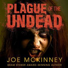 Plague of the Undead Audiobook, by 