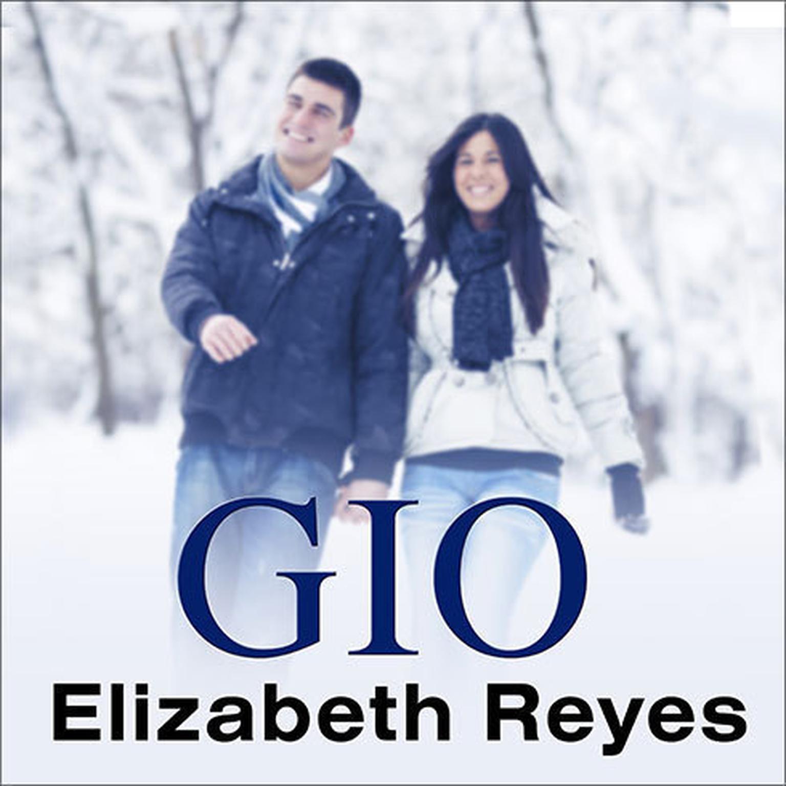 Gio Audiobook, by Elizabeth Reyes