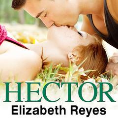 Hector Audiobook, by Elizabeth Reyes