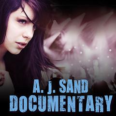 Documentary Audiobook, by A. J. Sand