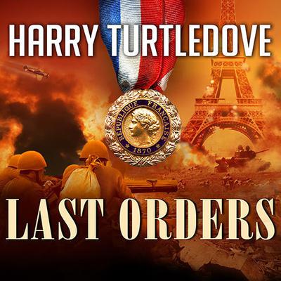 Last Orders Audiobook, by Harry Turtledove