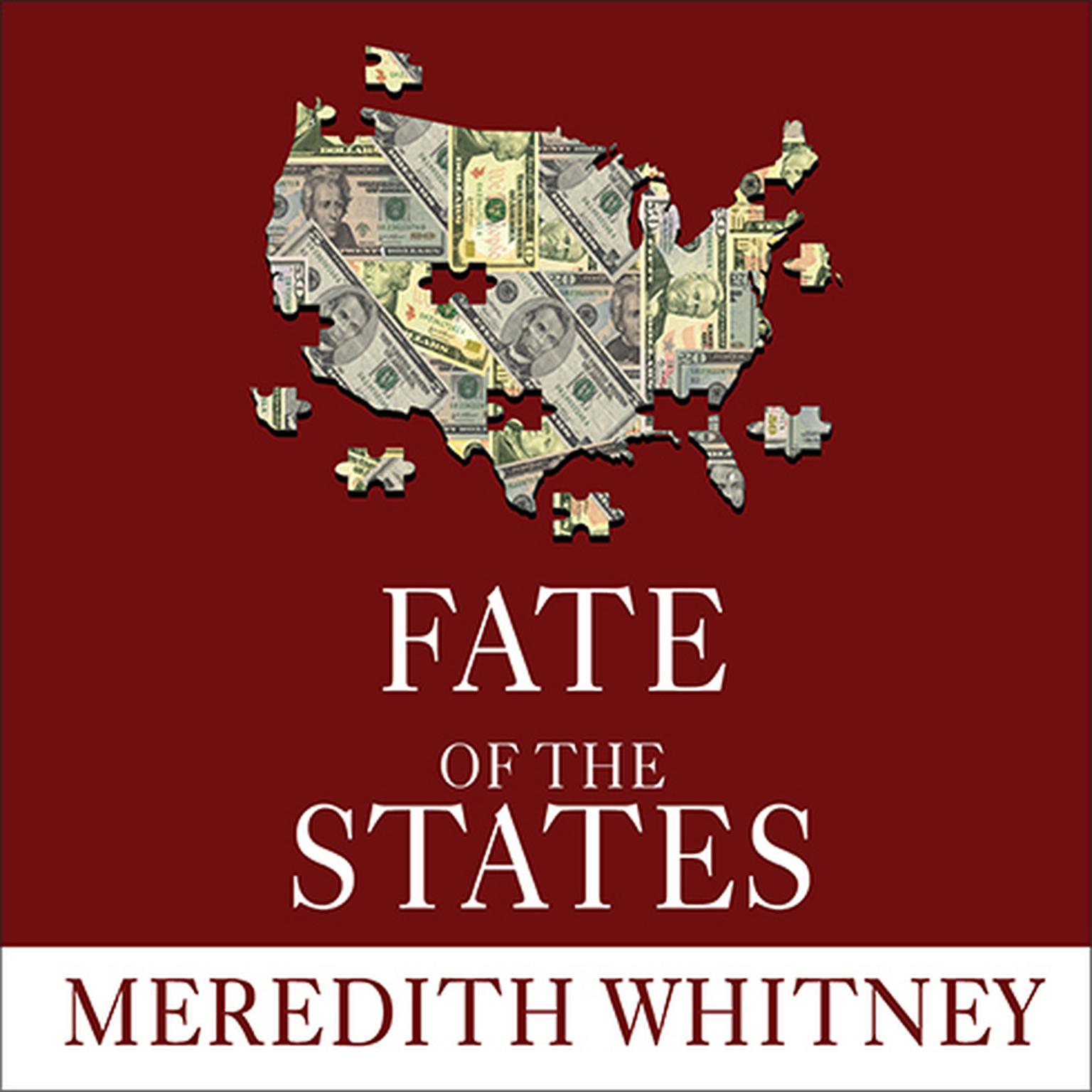 Fate of the States: The New Geography of American Prosperity Audiobook, by Meredith Whitney
