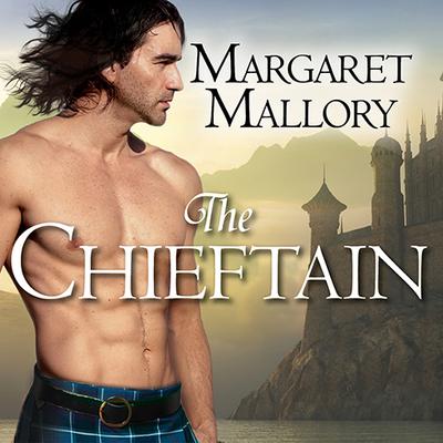 The Chieftain Audiobook, by Margaret Mallory