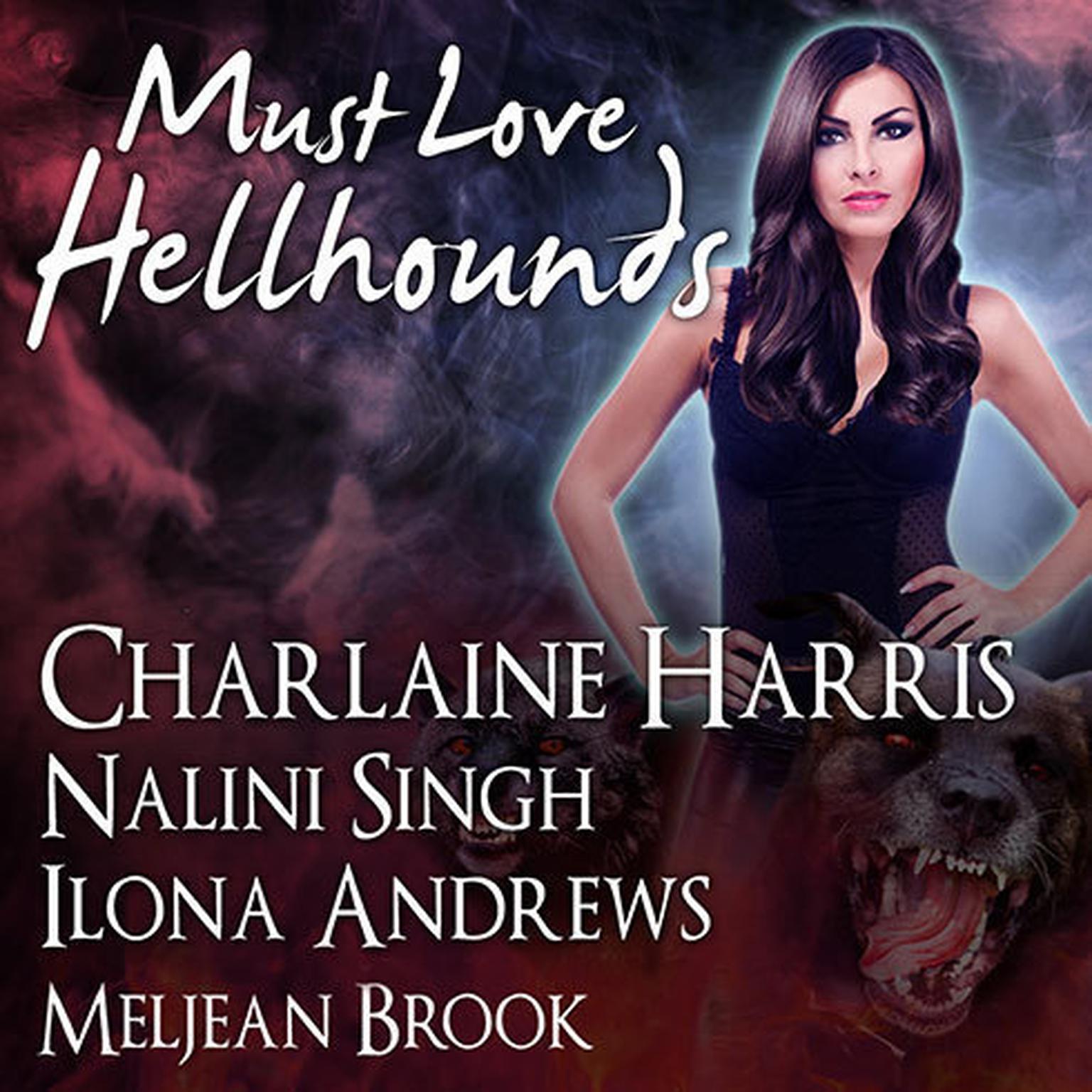 Must Love Hellhounds Audiobook, by Ilona Andrews