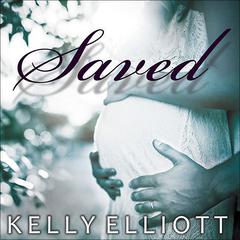 Saved Audiobook, by Kelly Elliott