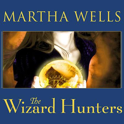 The Wizard Hunters Audiobook, by Martha Wells