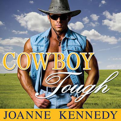 Cowboy Tough Audiobook, by Joanne Kennedy