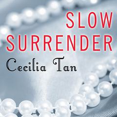 Slow Surrender Audiobook, by Cecilia Tan