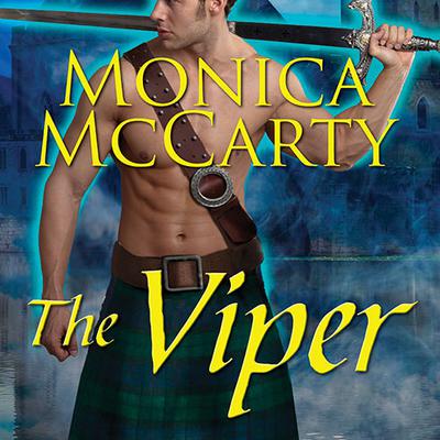 The Viper: A Highland Guard Novel Audiobook, by Monica McCarty