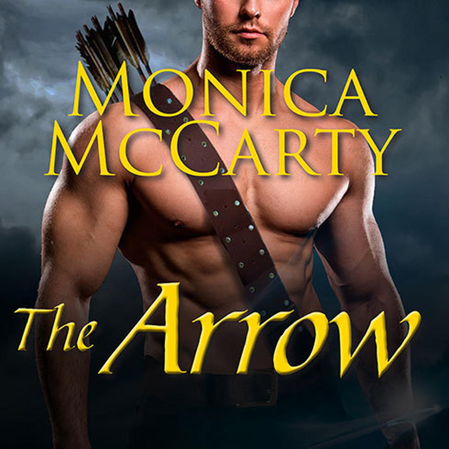 The Arrow: A Highland Guard Novel Audiobook, by Monica McCarty