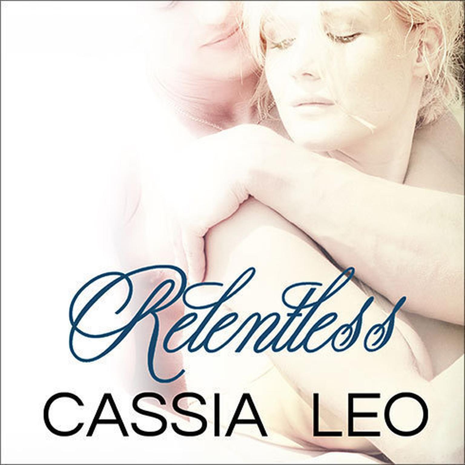 Relentless Audiobook, by Cassia Leo